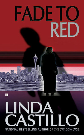 Fade To Red by Linda Castillo