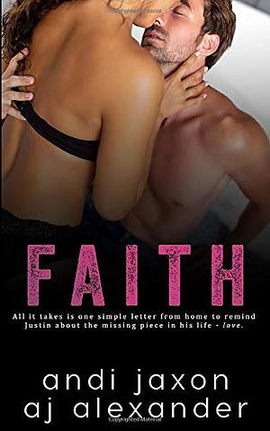 Faith by AJ Alexander, Andi Jaxon