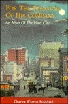 For the Pleasure of His Company: An Affair of the Misty City by Charles Warren Stoddard