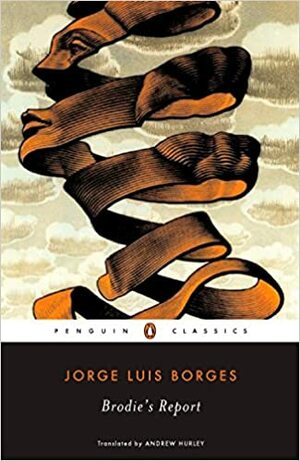 Raport Brodiego by Jorge Luis Borges