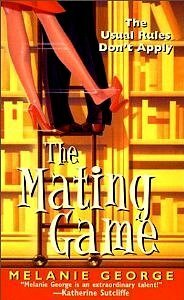 The Mating Game by Melanie George