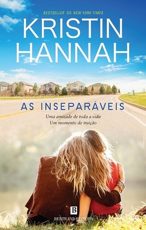 As Inseparáveis by Kristin Hannah