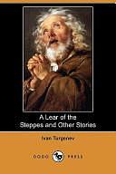 A Lear of the Steppes and Other Stories by Fiction › Short Stories (single author)Fiction / Short Stories (single author)