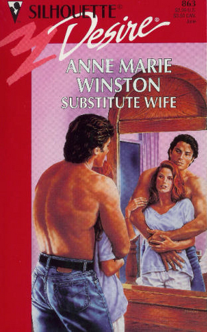 Substitute Wife by Anne Marie Winston