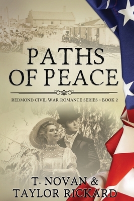Paths of Peace by Taylor Rickard, T. Novan