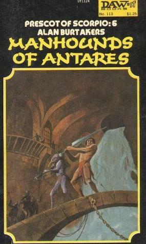 Manhounds of Antares by Alan Burt Akers, Kenneth Bulmer