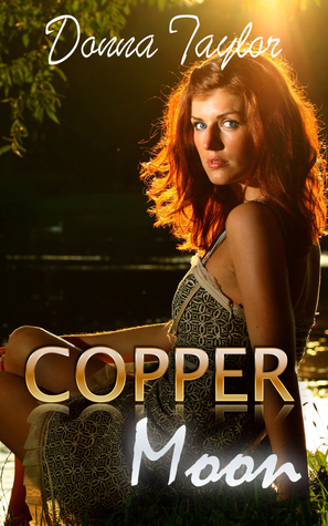 Copper Moon by Donna Taylor