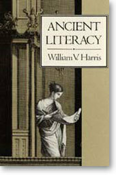 Ancient Literacy by William V. Harris