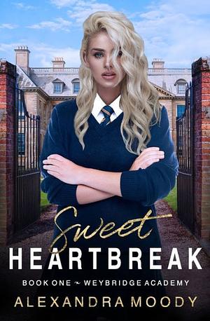 Sweet Heartbreak by Alexandra Moody