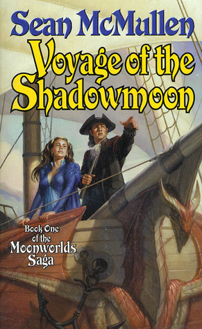 Voyage of the Shadowmoon by Sean McMullen