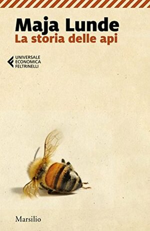 La storia delle api by Maja Lunde, Giovanna Paterniti