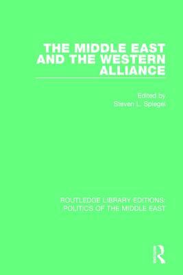 The Middle East and the Western Alliance by 