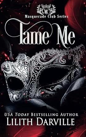 Tame Me by Lilith Darville