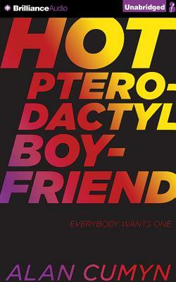 Hot Pterodactyl Boyfriend by Alan Cumyn