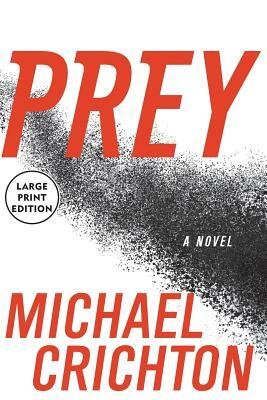 Prey by Michael Crichton