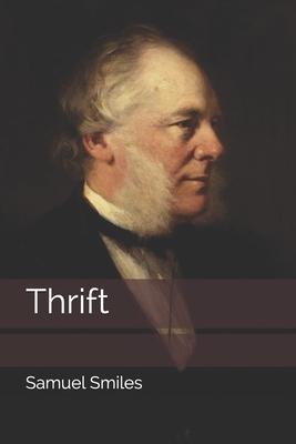 Thrift by Samuel Smiles