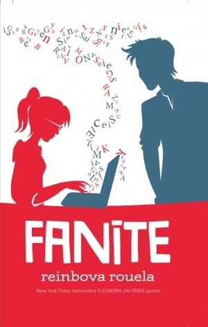 Fanīte by Reinbova Rouela, Rainbow Rowell, Laura Dreiže