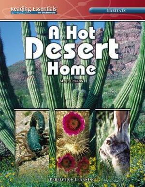 A Hot Desert Home by M. J. Cosson