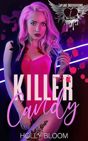 Killer Candy by Holly Bloom
