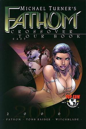 Fathom Vol. 1 Crossover Tourbook 2000 by Michael Layne Turner, Bill O'Neill