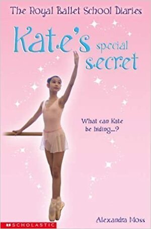 Kate's Special Secret by Alexandra Moss