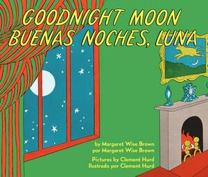 Goodnight Moon/Buenas Noches, Luna by Margaret Wise Brown