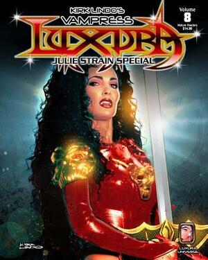 Kirk Lindo's Vampress Luxura V8: Julie Strain Gallery Special by Kirk Lindo