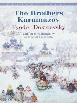 The Brothers Karamazov by Fyodor Dostoevsky, Ignat Avsey