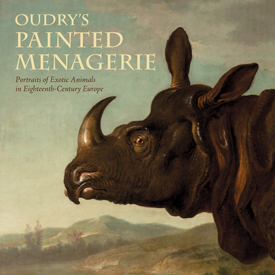 Oudry's Painted Menagerie: Portraits of Exotic Animals in Eighteenth-Century Europe by Marina Belozerskaya, Mary Morton, Charissa Bremer-David, Mark Leonard, Christine Giviskos, Christoph Frank