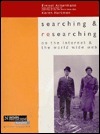 Searching and Researching on the Internet and the World Wide Web by Karen Hartman, Ernest Ackermann