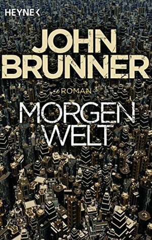 Morgenwelt by John Brunner