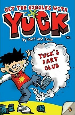 Yuck's Fart Club by Matt and Dave