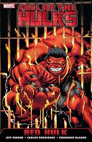 Hulk: Fall of the Hulks - Red Hulk by Jeff Parker, Jeff Parker, Ed McGuinness, Harrison Wilcox