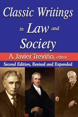 Classic Writings in Law and Society: Contemporary Comments and Criticisms by Edward Alexander