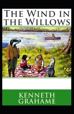 The Wind in the Willows Illustrated by Kenneth Grahame