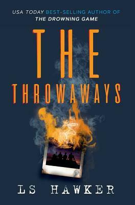 The Throwaways by Ls Hawker