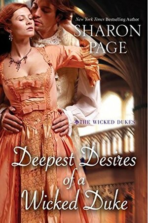 Deepest Desires of a Wicked Duke by Sharon Page