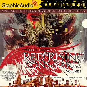 Red Rising: Sons of Ares, Volume 1 [Dramatized Adaptation] by Rik Hoskin, Pierce Brown