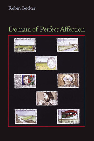 Domain of Perfect Affection by Robin Becker