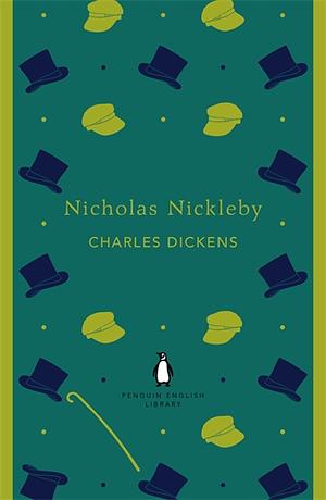 Nicholas Nickleby by Charles Dickens