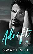 Adrift: A Forbidden, Age Gap, Single Dad/Nanny Romance by Swati M.H.