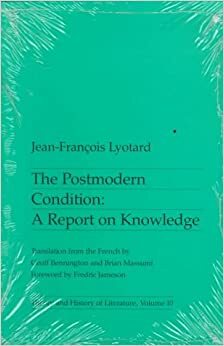 Postmodernais stāvoklis. Pārskats par zināšanām by Žans Fransuā Liotārs, Jean-François Lyotard