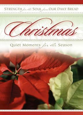 Christmas: Quiet Moments for the Season by Our Daily Bread Ministries
