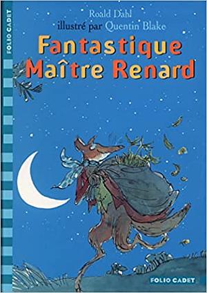 Fantastique Maître Renard by Roald Dahl