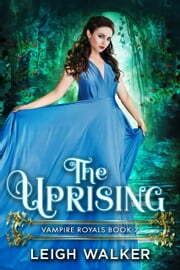 The Uprising by Leigh Walker