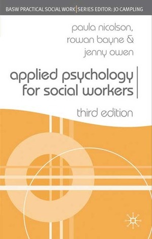 Applied Psychology for Social Workers by Jenny Owen, Paula Nicolson, Rowan Bayne