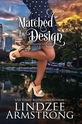 Matched by Design by Lindzee Armstrong