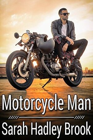 Motorcycle Man by Sarah Hadley Brook