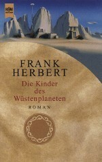 Die Kinder des Wüstenplaneten by Frank Herbert, Ronald M. Hahn