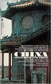 China Yesterday and Today by Jon Livingston, Molly Joel Coye, Jean Highland